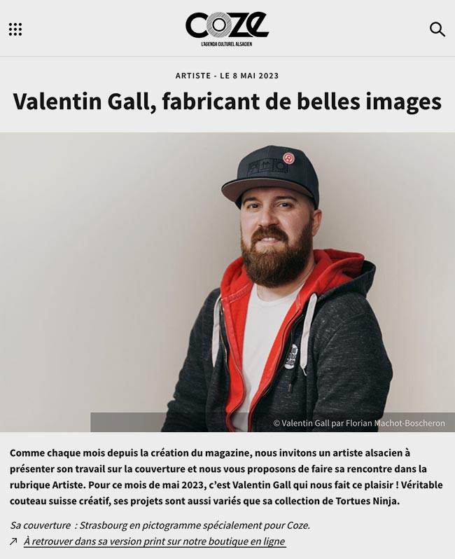 Interview de Valentin Gall pour Coze Magazine